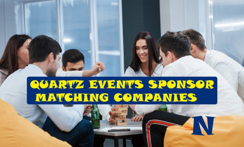 Quartz Events Sponsor Matching Companies