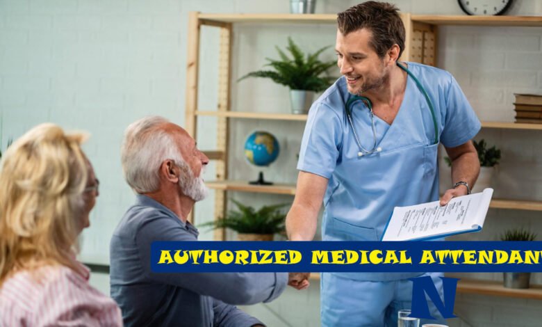 Authorized Medical Attendant