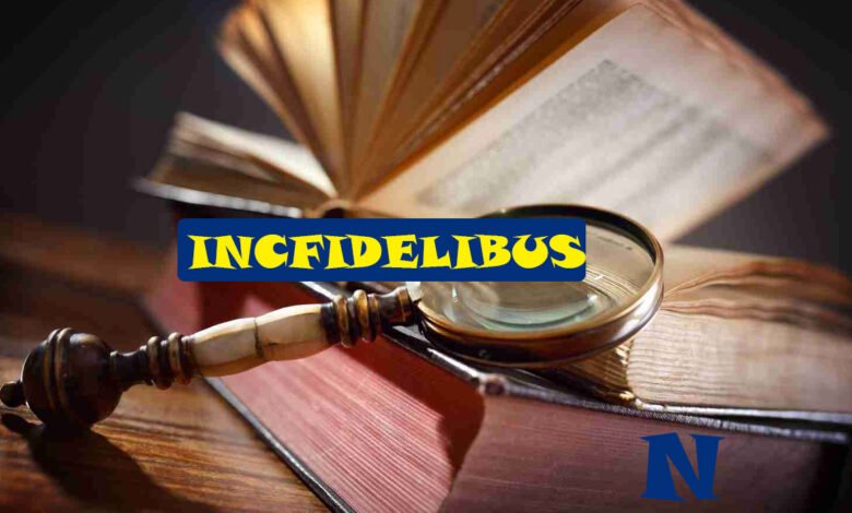 Incfidelibus