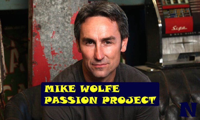 Mike Wolfe Passion Project