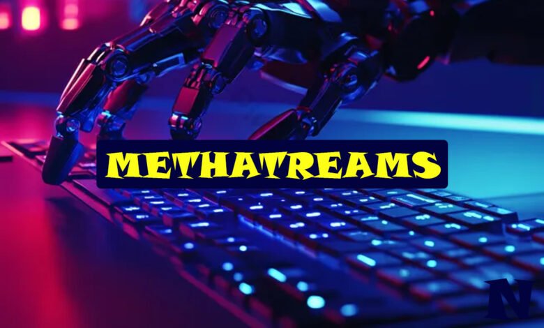 Methatreams
