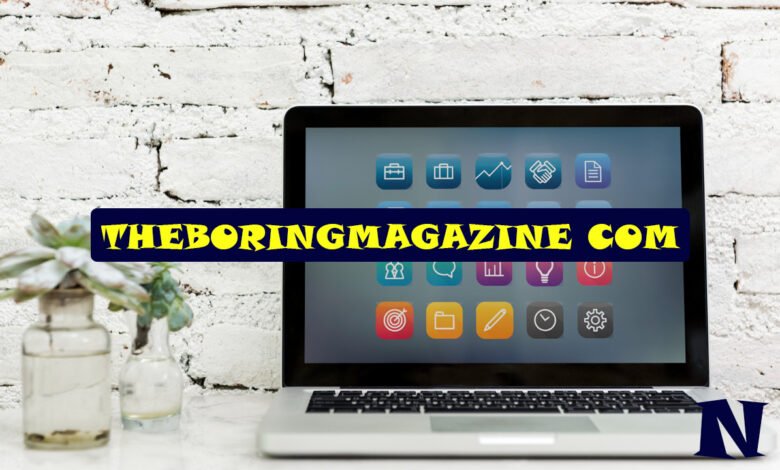 Theboringmagazine com